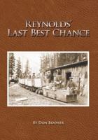 Reynolds' Last Best Chance