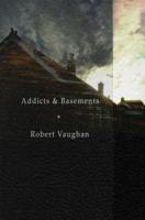 Addicts & Basements