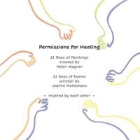Permissions for Healing