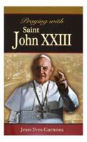 Praying With St. John XXIII