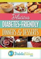 Delicious Diabetes-Friendly Dinners & Desserts