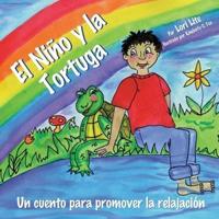 El Niño y la Tortuga: Un cuento para promover la relajación