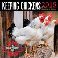 Keeping Chickens 2015 Mini