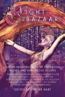 The Night Bazaar: Eleven Haunting Tales of Forbidden Wishes and Dangerous Desires