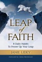 Leap of Faith: 8 Daily Habits To Power Up Your Leap