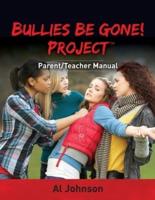 Bullies Be Gone! Project