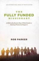 The Fully Funded Missionary