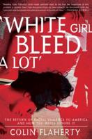 'White Girl Bleed a Lot'