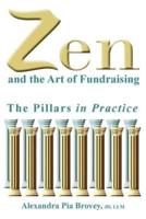 Zen and the Art of Fundraising: The Pillars in Practice