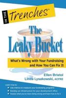 The Leaky Bucket: What's Wrong with Your Fundraising and How You Can Fix It