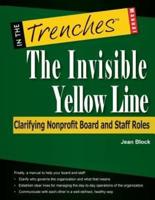 The Invisible Yellow Line: Clarifying Nonprofit Board and Staff Roles
