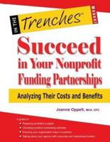 Succeed in Your Nonprofit Funding Partnerships: Analyzing Their Costs and Benefits