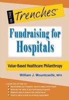 Fundraising for Hospitals: Value-Based Healthcare Philanthropy
