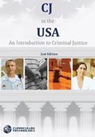 CJ in the USA: An Introduction to Criminal Justice - 2nd Edition