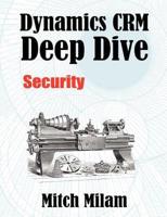 Dynamics Crm Deep Dive
