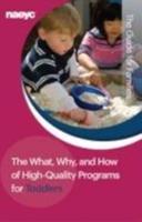 The What, Why, and How of High-Quality Programs for Toddlers