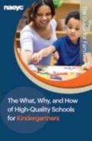 The What, Why, and How of High-Quality Schools for Kindergartners