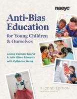 Anti-Bias Education for Young Children & Ourselves