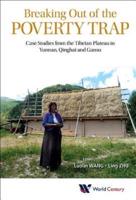 Breaking Out of the Poverty Trap: Case Studies from the Tibetan Plateau in Yunnan, Qinghai and Gansu