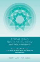 Focalizing Source Energy
