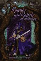 Rogues and Rebels: An Anthology