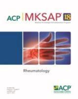 MKSAP 18 : Medical Knowledge Self-Assessment Program. Rheumatology