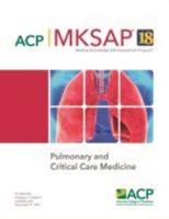 MKSAP¬ 18 Pulmonary and Critical Care Medicine