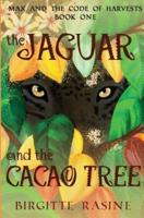 The Jaguar and the Cacao Tree