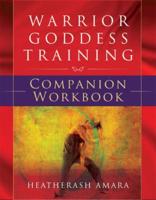 Warrior Goddess Training. Companion Workbook