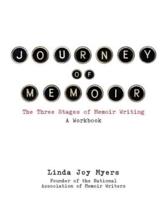 Journey of Memoir: The Three Stages of Memoir Writing