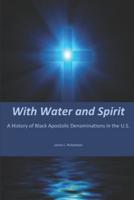 With Water and Spirit