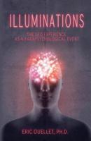 ILLUMINATIONS: The UFO Experience as a Parapsychological Event