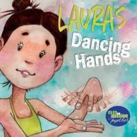 Laura's Dancing Hands