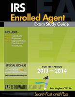 Irs Enrolled Agent Exam Study Guide 2013-2014