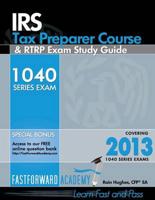 Irs Tax Preparer Course & Rtrp Exam Study Guide 2013