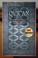 The Qur'an:  A Chronological Modern English Interpretation