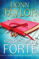 Murder Mezzo Forte