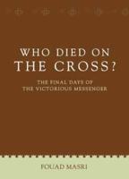 Who Died on the Cross?
