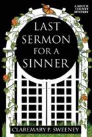 Last Sermon for a Sinner
