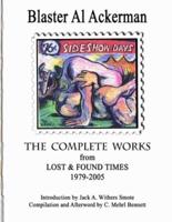 THE COMPLETE WORKS from LOST & FOUND TIMES 1979-2005 Introduction by Jack A. Withers Smote - Compilation and Afterword by C. Mehrl Bennett