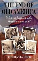 The End of Old America