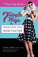 7 Simple Ways to Rediscover Your Wow Factor