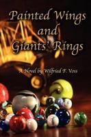 Painted Wings and Giants' Rings
