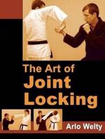 The Art of Joint Locking