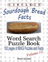 Circle It, Sourdough Bread Facts, the Sourdough Boulangerie, Word Search, Puzzle Book