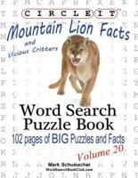 Circle It, Mountain Lion and Vicious Critters Facts, Word Search, Puzzle Book