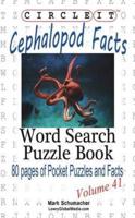 Circle It, Cephalopod Facts, Word Search, Puzzle Book