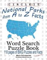 Circle It, National Parks from A to Z Facts, Word Search, Puzzle Book