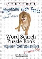 Circle It, Mountain Lion and Vicious Critters Facts, Pocket Size, Word Search, Puzzle Book