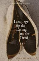 Language for the Living and the Dead